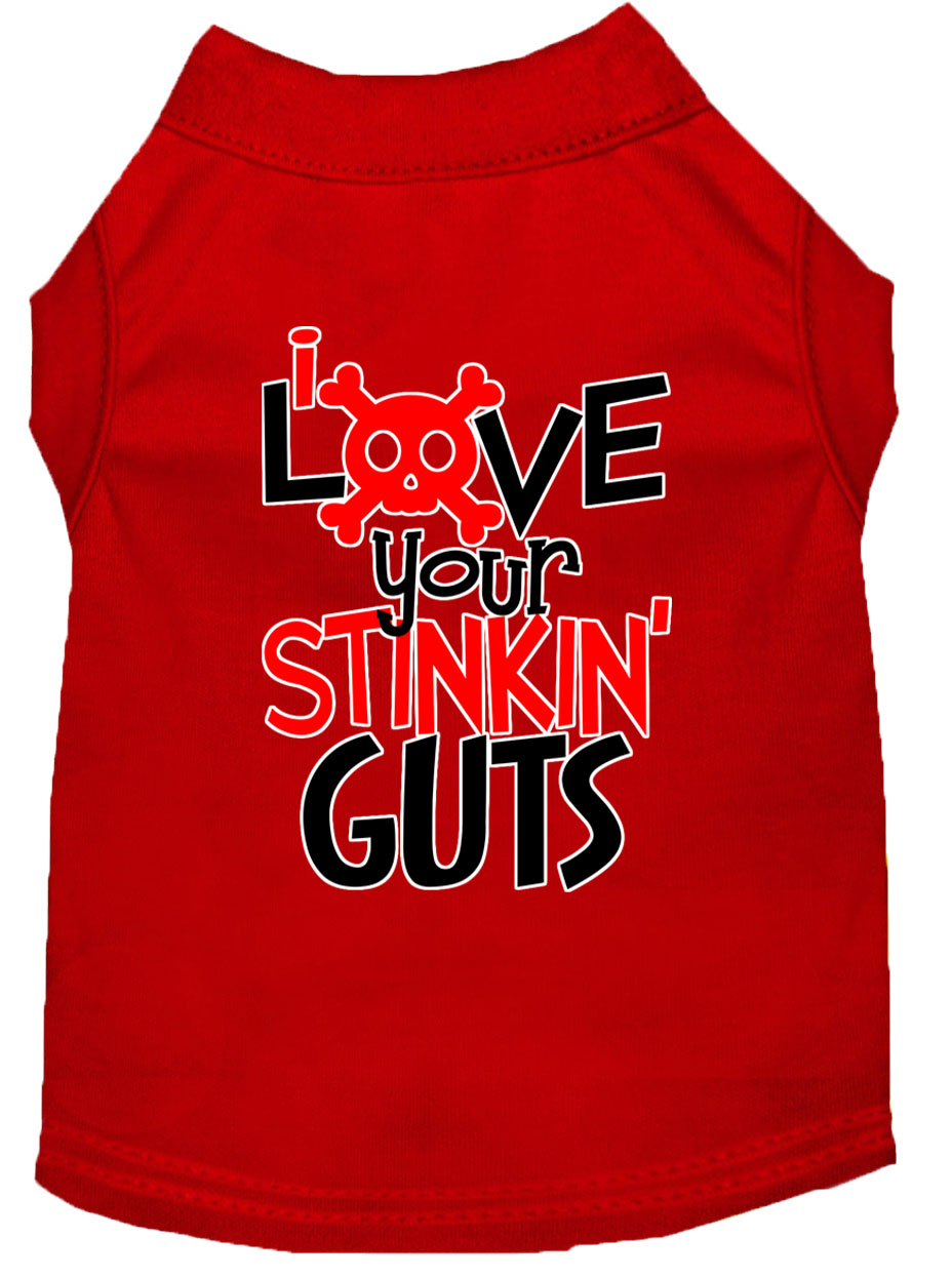 Love your Stinkin Guts Screen Print Dog Shirt Red Sm